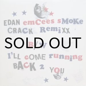 画像: EDAN / EMCEES SMOKE CRACK REMIXX