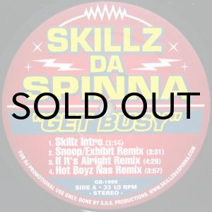 画像: SKILLZ DA SPINNA / GET BUSY