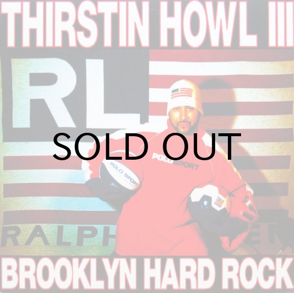 画像1: THIRSTIN HOWL III / BROOKLYN HARD ROCK