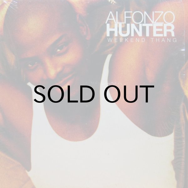 画像1: ALFONZO HUNTER / WEEKEND THANG