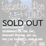 画像: D&D CREW / GHETTO LIKE D&D
