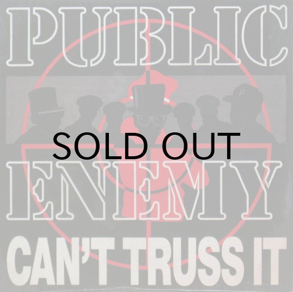 画像1: PUBLIC ENEMY / CAN'T TRUSS IT