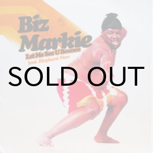 画像: BIZ MARKIE / LET ME SEE U BOUNCE