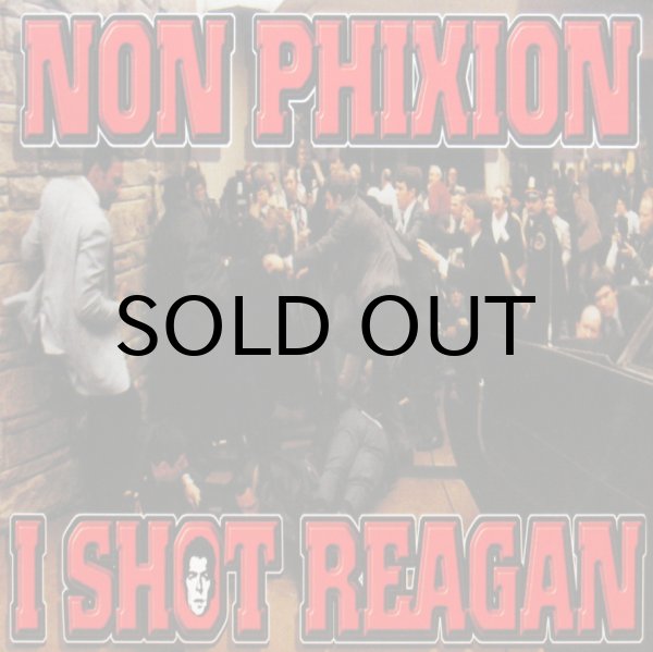 画像1: NON PHIXION / I SHOT REAGAN