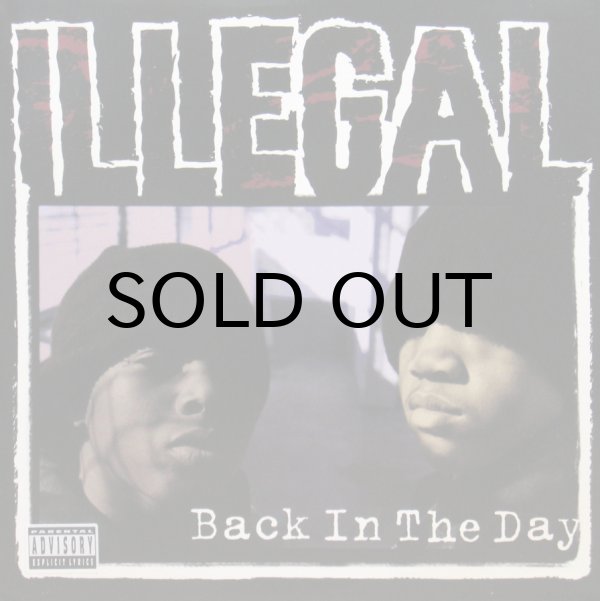 画像1: ILLEGAL / BACK IN THE DAY