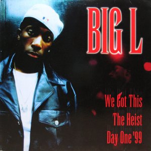 画像: BIG L / WE GOT THIS