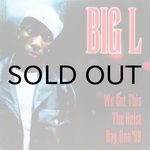 画像: BIG L / WE GOT THIS