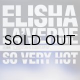 画像: ELISHA LA'VERNE / SO VERY HOT