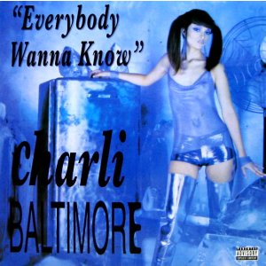 画像: Charli Baltimore – Everybody Wanna Know