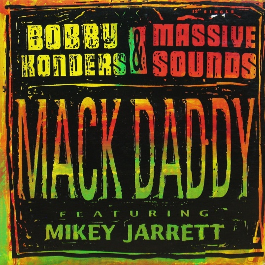 画像1: Bobby Konders & Massive Sounds / Mack Daddy featuring Mikey Jarrett