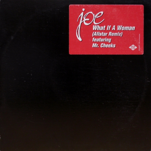 画像1: Joe – What If A Woman (Allstar Remix)