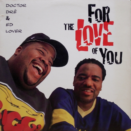 画像1: Doctor Dré & Ed Lover – For The Love Of You