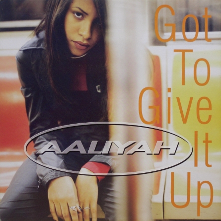 画像1: Aaliyah – Got To Give It Up
