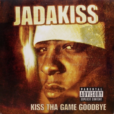 画像1: Jadakiss – Kiss Tha Game Goodbye