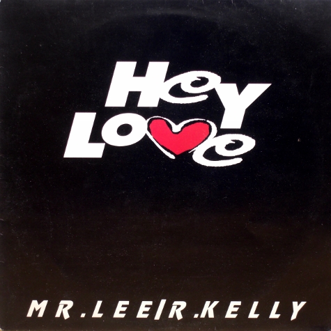 画像1: Mr. Lee / R. Kelly – Hey Love