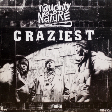 画像1: Naughty By Nature – Craziest