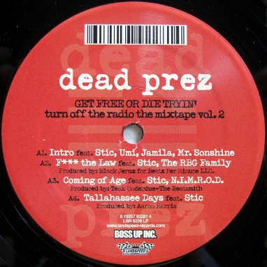 画像1: Dead Prez – Turn Off The Radio: The Mixtape Vol. 2-Get Free Or Die Tryin'