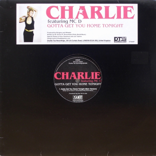 画像2: Charlie featuring MCD – Gotta Get You Home Tonight