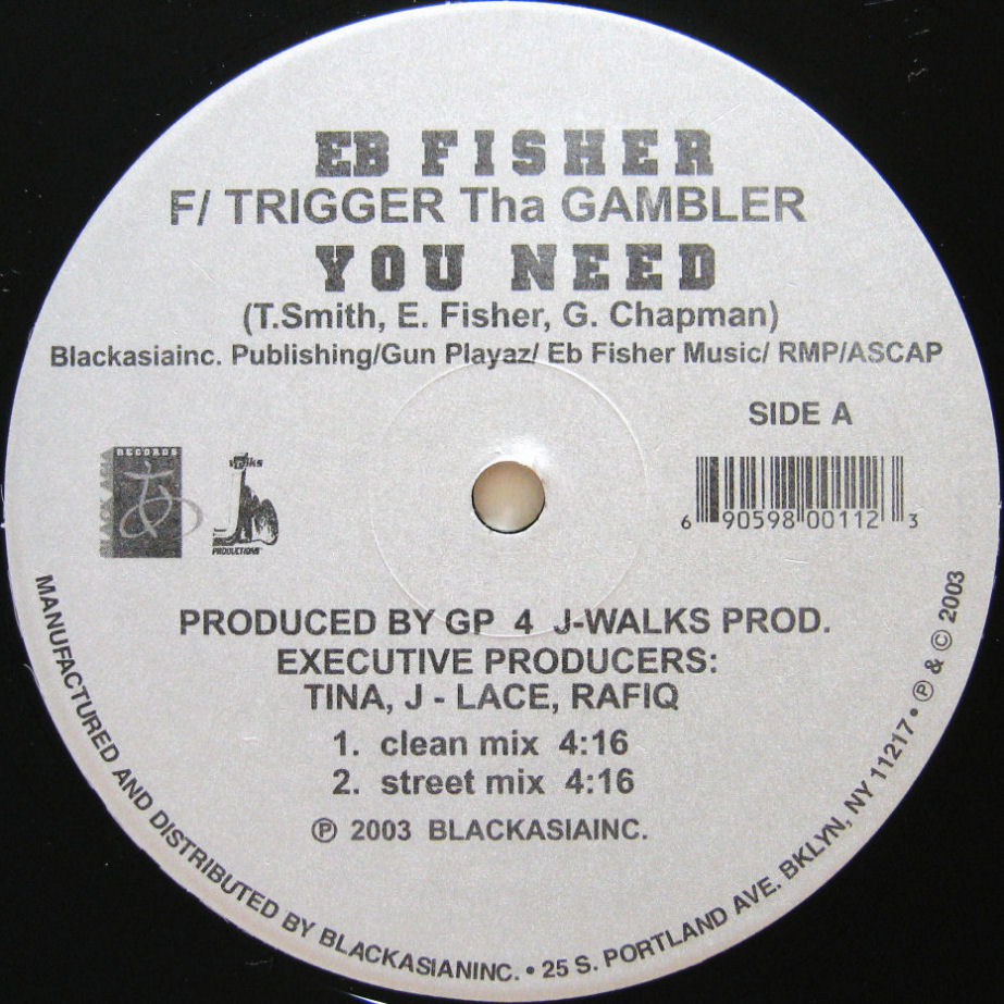 画像1: EB FISHER feat. TRIGGER THA GAMBLER / YOU NEED